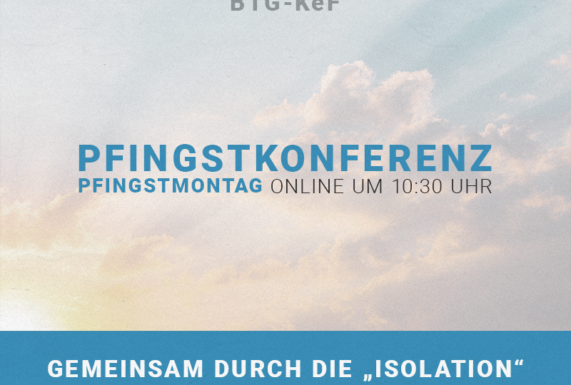 BTG-KeF Konferenzgottesdienst - Pfingsten